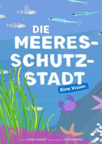Poster of Die Meeresschutzstadt