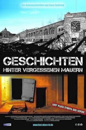 Poster of Geschichten hinter vergessenen Mauern – LOST PLACE Storys aus LEIPZIG I