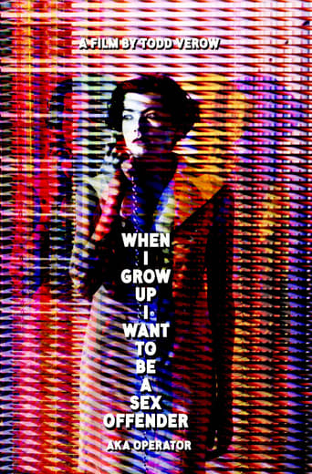 Poster of When I Grow Up I Want to Be a Sex Offender