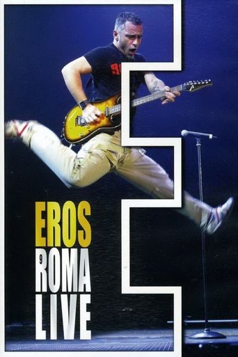 Poster of Eros Ramazzotti: Eros Roma Live