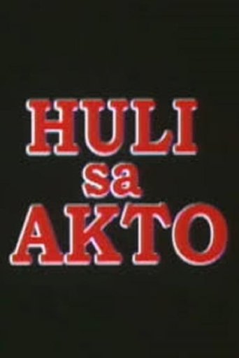 Huli sa Akto Poster of Huli sa Akto