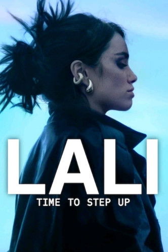 Poster of Lali: Time To Step Up