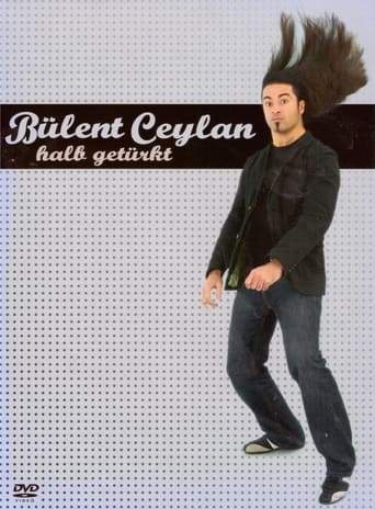 Poster of Bülent Ceylan - Halb Getürkt