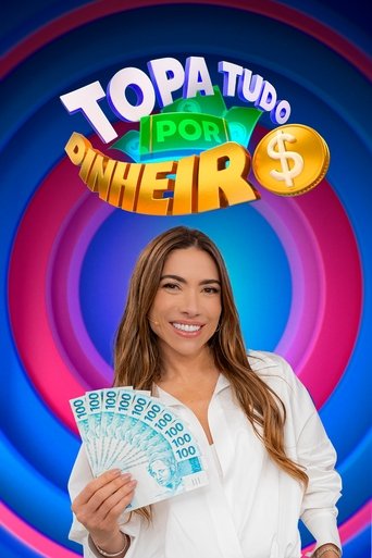 Poster of Topa Tudo Por Dinheiro