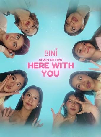 Poster of BINI Chapter 2: Here With You