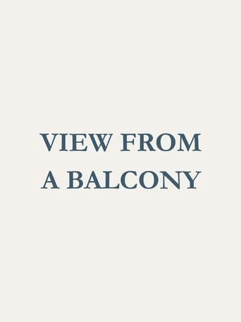 Poster of View From a Balcony