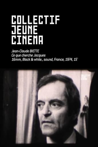 Poster of Ce que cherche Jacques