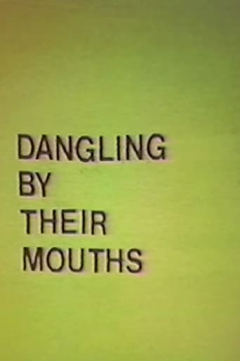 Poster of Dangling by Their Mouths