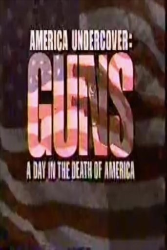 Poster of Guns: A Day in the Death of America
