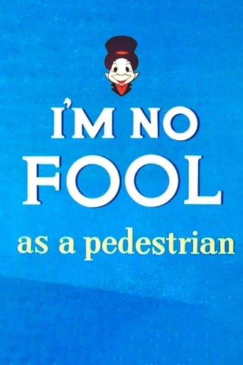 Poster of I'm No Fool as a Pedestrian