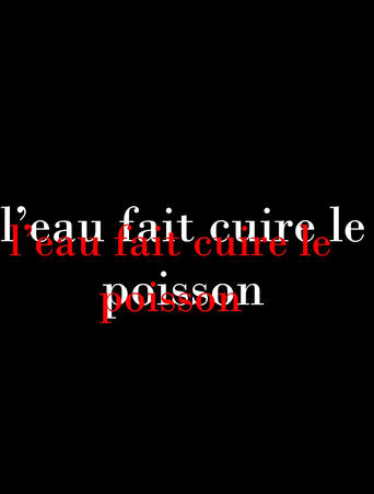 Poster of L'eau fait cuire le poisson