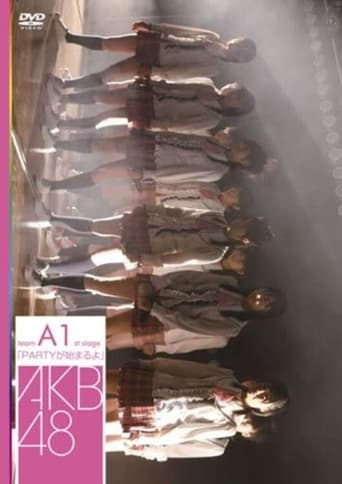 Poster of Team A 1st Stage "PARTY ga Hajimaru yo"