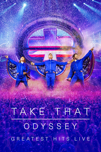 Poster of Take That: Odyssey (Greatest Hits Live)