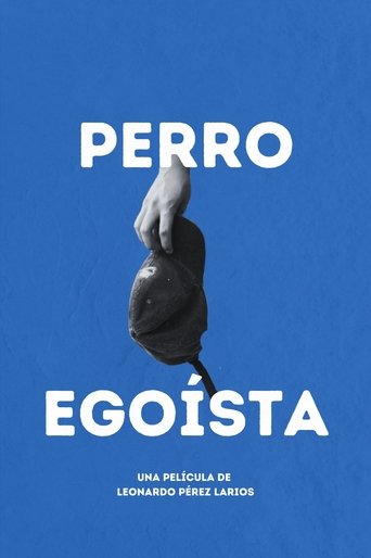perro egoísta Poster of perro egoísta