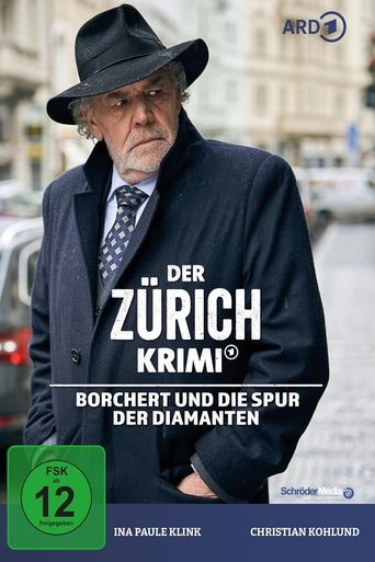 Poster of Der Zürich-Krimi: Borchert und die Spur der Diamanten