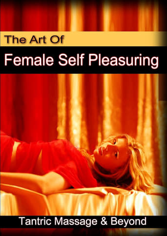 Poster of The Art of Female Self Pleasuring: Tantric Massage and Beyond