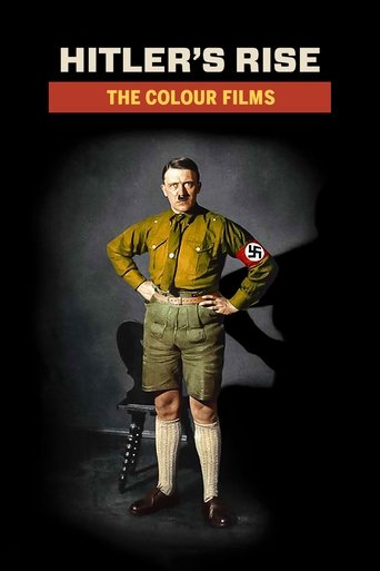 Hitler's Rise: The Colour Films Poster of Hitler's Rise: The Colour Films