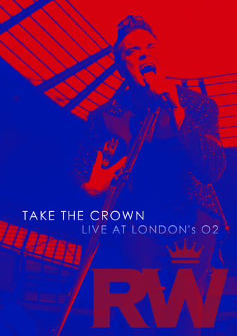 Poster of Robbie Williams: Take the Crown Live