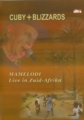 Poster of Cuby + Blizzards: Mamelodi Live in Zuid-Afrika