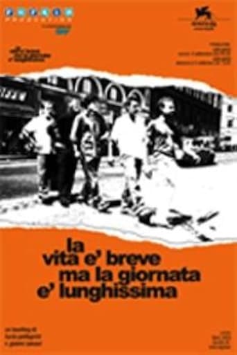 Poster of La vita è breve ma la giornata è lunghissima