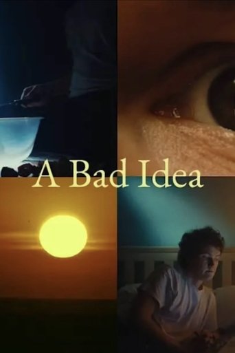 A Bad Idea Poster of A Bad Idea