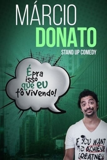 Poster of Marcio Donato: É Pra Isso Que Eu To Vivendo