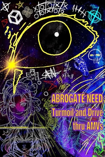 Poster of ABROGATE NEED: Turmoil and Drive thru AMVs