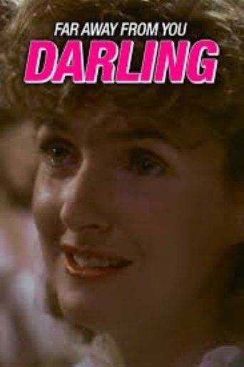 Poster of Far Away From You, Darling