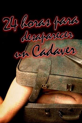 Poster of 24 Horas para Desaparecer un Cadáver