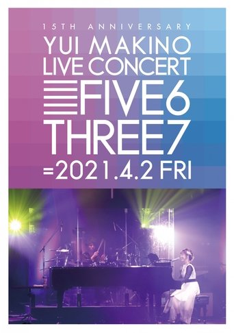 Poster of YUI MAKINO LIVE CONCERT FIVE6THREE7