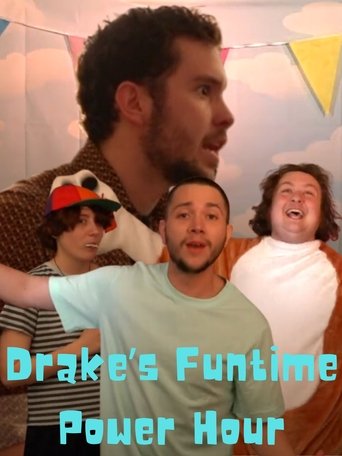 Poster of Drake's Funtime Power Hour