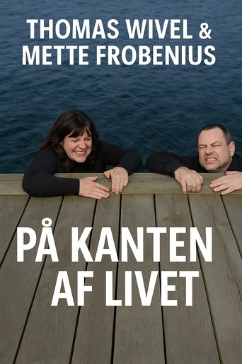 Poster of Thomas Wivel & Mette Frobenius - på kanten af livet