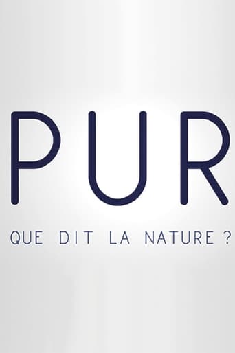 Poster of PUR, que dit la nature ?