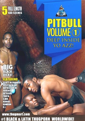 Poster of Pitbull 1: Deep Inside Yo Azz