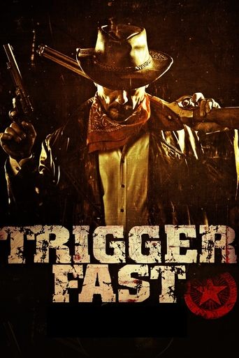 Poster of Trigger Fast