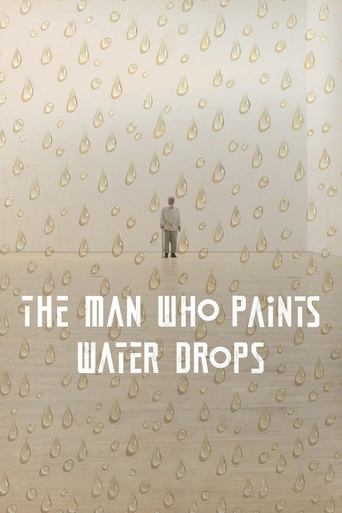 Poster of The Man Who Paints Water Drops