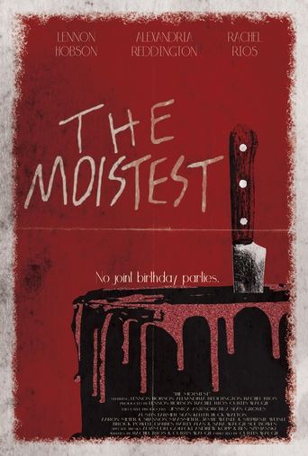 Poster of The Moistest