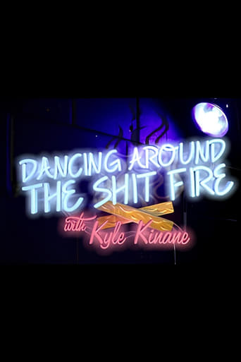 Poster of Dancing Around the Shit Fire with Kyle Kinane