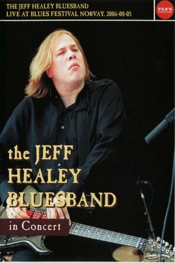 Poster of The Jeff Healey Bluesband - Live Blues Festival Norway 2006-08-05