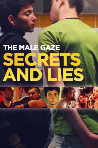 Poster of The Male Gaze: Secrets and Lies