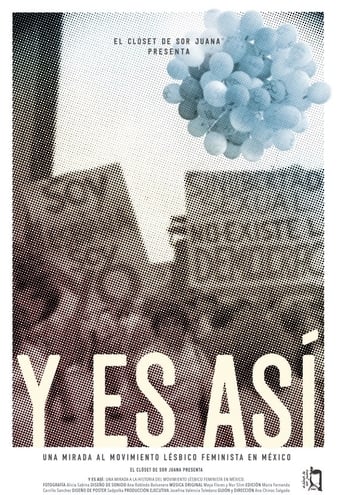 Poster of And So It Is: A Look at the Lesbian Feminist Movement in Mexico