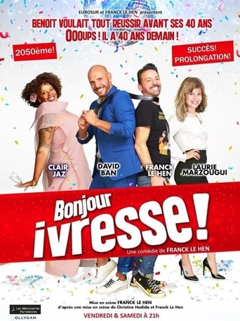 Bonjour ivresse ! Poster of Bonjour ivresse !