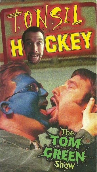 Poster of Tom Green: Tonsil Hockey