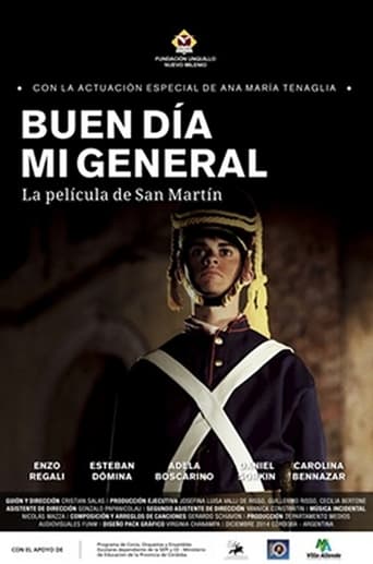 Poster of Buen día, Mi general: La Película de San Martín