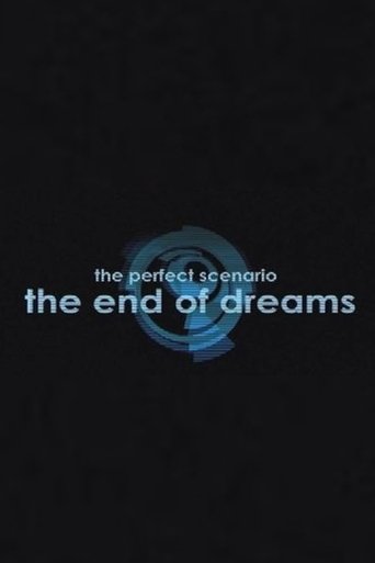 Poster of The Perfect Scenario: The End of Dreams