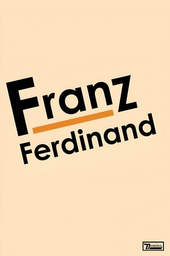 Poster of Franz Ferdinand: Franz Ferdinand