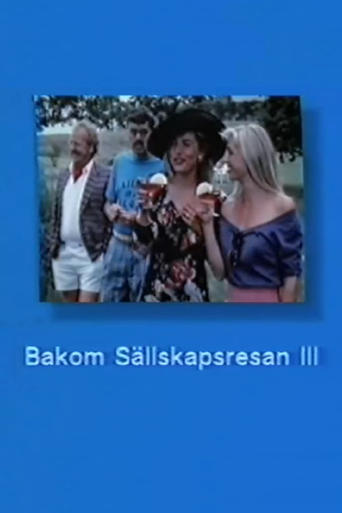 Poster of Bakom Sällskapsresan III