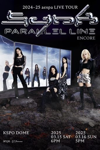 Poster of 2024-25 aespa LIVE TOUR – SYNK : PARALLEL LINE – ENCORE