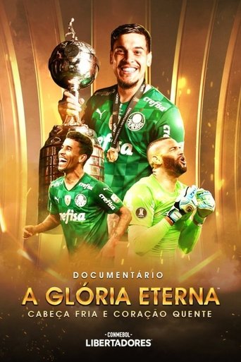 Poster of CABEÇA FRIA E CORAÇÃO QUENTE: DOCUMENTÁRIO PALMEIRAS CAMPEÃO DA CONMEBOL LIBERTADORES 2021