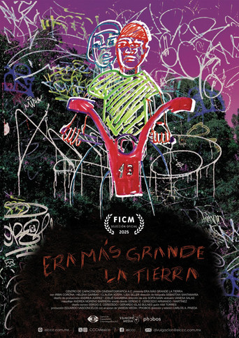 Poster of Era más grande la tierra